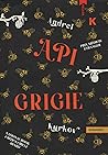 Api Grigie