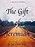 THE GIFT OF JEREMIAH: a tru...