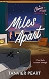 Book cover for Miles Apart (Chance at Love Book 2)