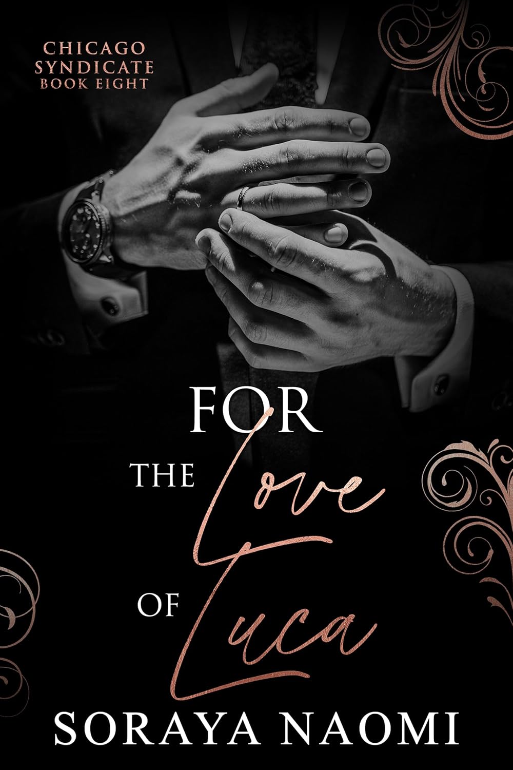 For the Love of Luca (Chicago Syndicate, #8)