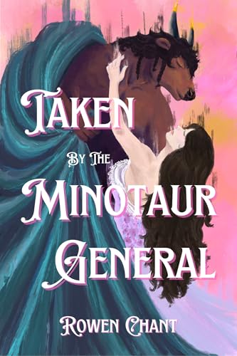 Taken by the Minotaur General (Kindle Edition)