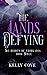 The Lands Defying (The Hidd...