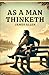 As a Man Thinketh