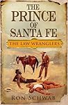 Book cover for The Prince of Santa Fe (The Law Wranglers Book 7)
