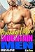 Mountain Men Insta-Love Romance - Burning Desire - Friends To... by Lia Fox