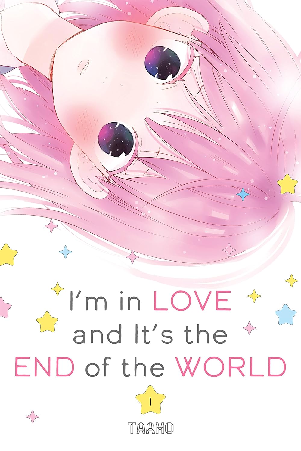 I'm in Love and It's the End of the World, Vol. 1 (Kindle Edition)
