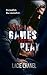 The Games We Play by Lacie Chanel