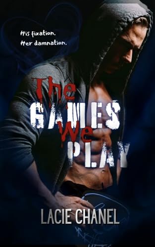 The Games We Play (Kindle Edition)