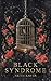 Black Syndrome: A Dark Romance