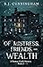 Of Mistress, Friends, and Wealth: A Ramsay Castle Mystery--Book 2