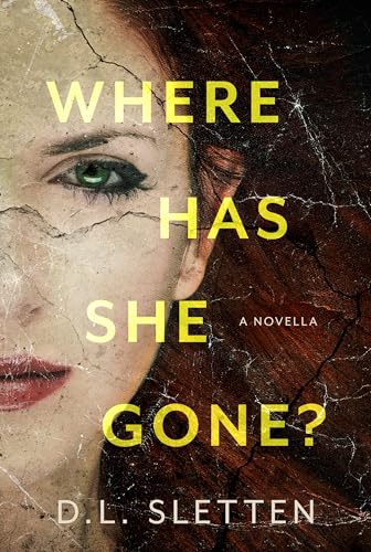 Where Has She Gone?: A Novella (Kindle Edition)