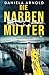 Die Narbenmutter: Psychothriller (German Edition)
