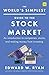 The World's Simplest Guide to the Stock Market by Edward W. Ryan