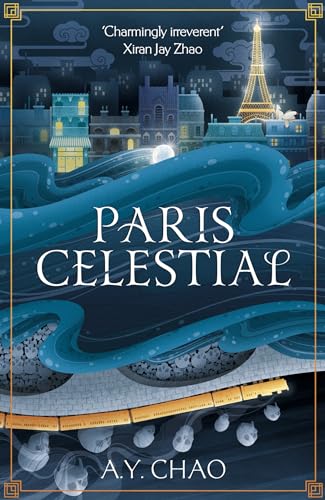 Paris Celestial (Shanghai Immortal, #2)