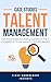 25 Case Studies on Talent M...