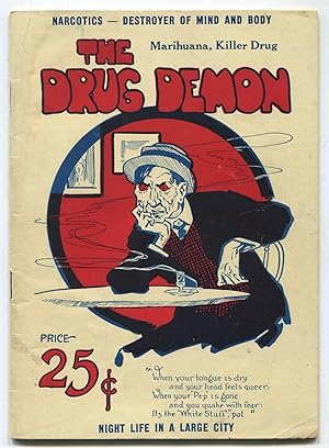 The Drug Demon. Narcotics: Destroyer of Mind and Body (Paperback)