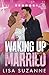 Waking Up Married: Special Edition Illustrated Cover (My Favorite Band Illustrated Covers)