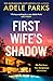 First Wife's Shadow