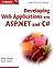 Developing Web Applications with ASP.Net and C#