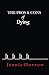 The Pros & Cons of Dying