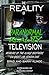 The Reality of Paranormal Reality Television by Brad Klinge