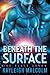 Beneath the Surface (The Black Arrow Book 1)