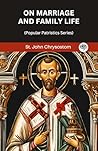 Book cover for On Marriage and Family Life (Popular Patristics Series)