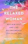 The Relaxed Woman...