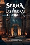 Serna y Las Piedras de Poder by Jesús Gómez Cabezas