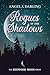 Rogues in the Shadows (The ...