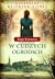 W cudzych ogrodach (Saga kresowa, #3)