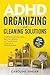 ADHD Organizing and Cleanin...