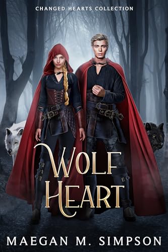 Wolf Heart (Changed Hearts Collection, #2)