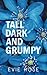 Tall, Dark, and Grumpy (Grumpy Bosses #2)