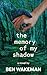 The Memory of My Shadow