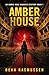 Amber House: An Emmie Rose ...