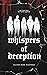 Whispers of Deception