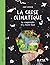 La crise climatique (Planèt...