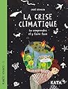 La crise climatiq...
