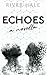 Echoes (Echoes Duet, #2.5)