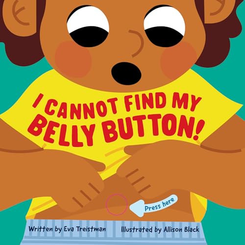 I Cannot Find My Belly Button! (Board Book)