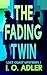 The Fading Twin (Lost Coast...
