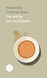 Die Wörter bei uns Daheim (German Edition)