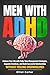 Men with ADHD by Elliot Carter