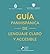 Guía panhispánica de lenguaje claro y accesible (NUEVAS OBRAS REAL ACADEMIA) (Spanish Edition)