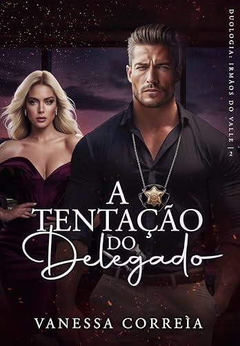 A Tentação do Delegado (Portuguese Edition)