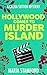 Hollywood Comes To Murder I...
