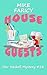 House Guests (Dev Haskell - Private Investigator Book 38)
