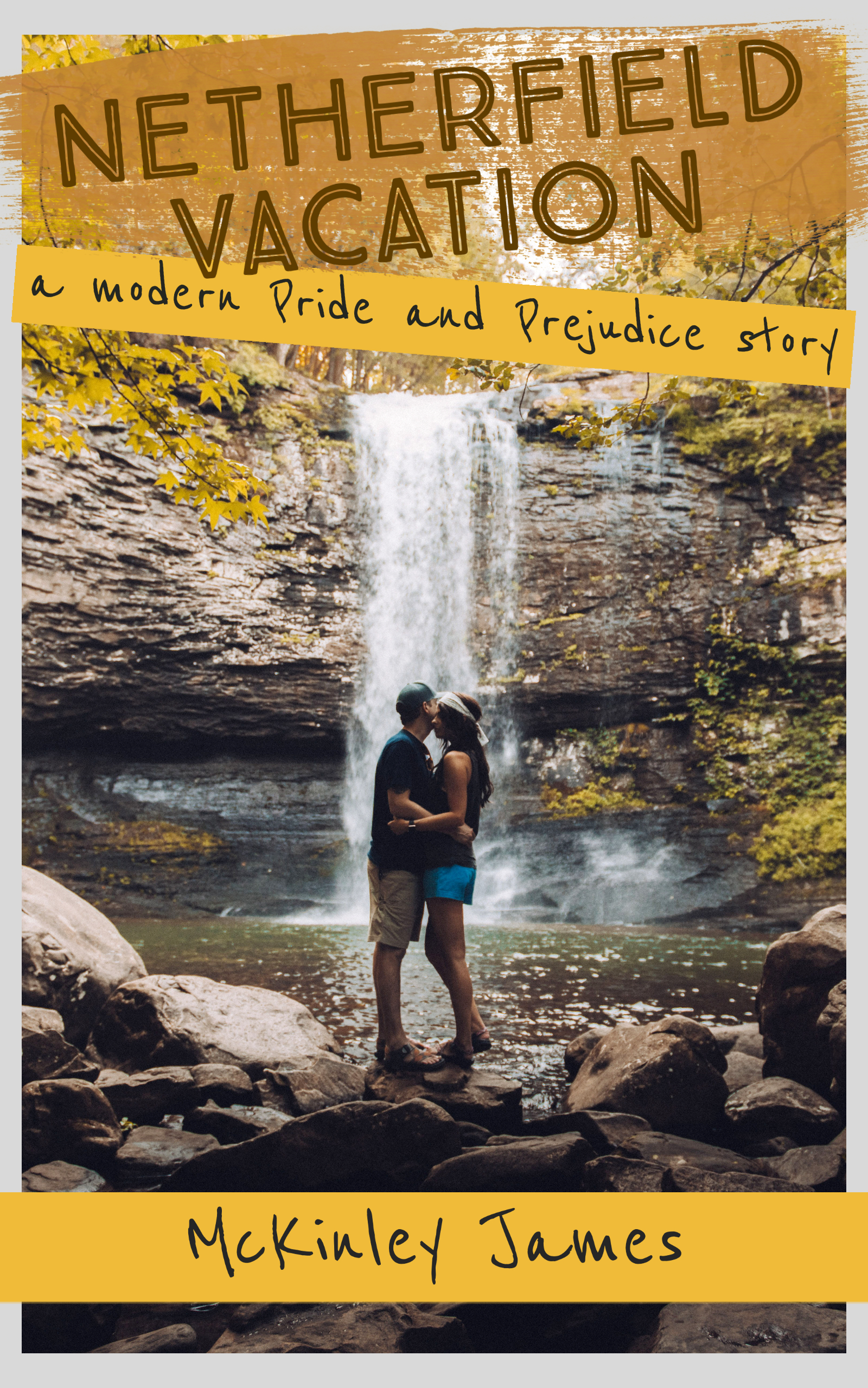 Netherfield Vacation: A Modern Pride and Prejudice Story