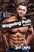 Wagering Path: Path Series Book 3